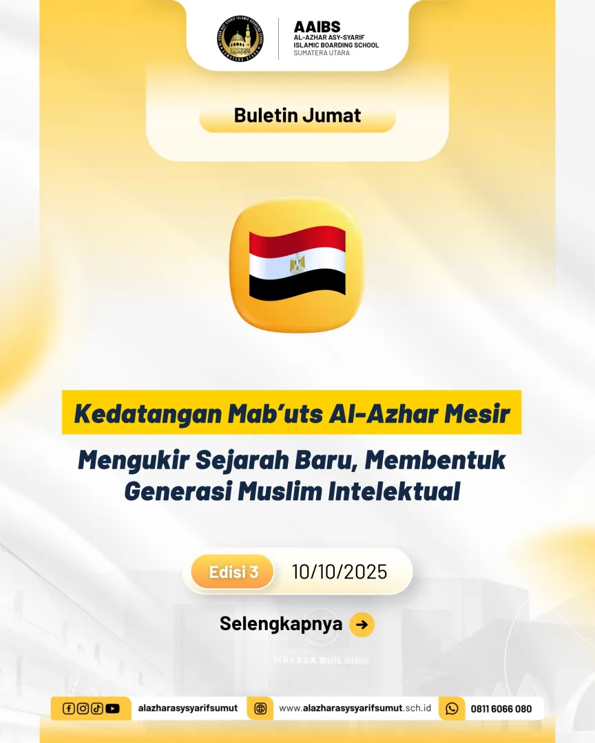 Buletin Jumat Edisi 3: Kedatangan Mab’uts Al-Azhar Mesir